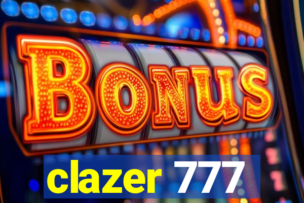 clazer 777